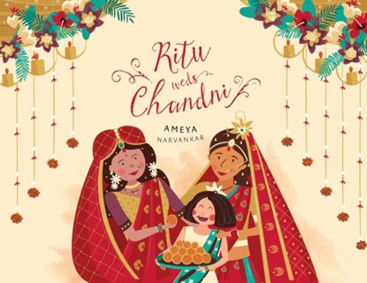 Ritu Weds Chandni, Ameya Narvankar - Paperback - 9781949528930