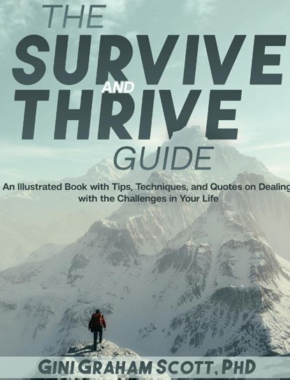 The Survive and Thrive Guide, Gini Graham Scott - Gebonden - 9781949537468