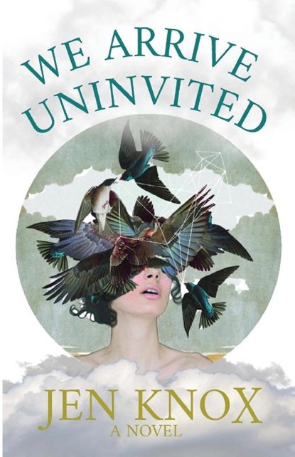 We Arrive Uninvited, Jen Knox - Paperback - 9781949540383