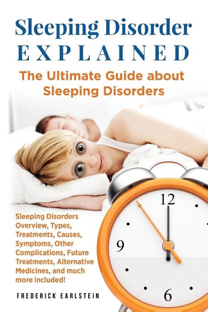 Sleeping Disorder Explained, Frederick Earlstein - Paperback - 9781949555110