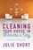 Cleaning Your House in Minutes a Day, Julie Short - Paperback - 9781949563108