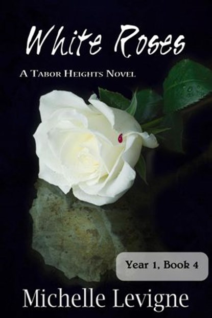 White Roses, Michelle L. Levigne - Ebook - 9781949564143