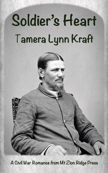 Soldier's Heart, Tamera Lynn Kraft - Ebook - 9781949564549