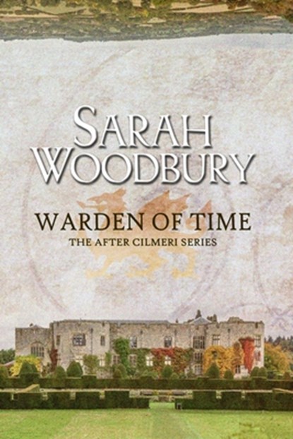 Warden of Time, Sarah Woodbury - Paperback - 9781949589108