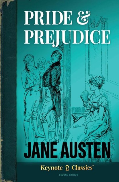 Pride & Predjudice (Annotated Keynote Classics), Jane Austen ; Michelle M. White ; J. D. White - Paperback - 9781949611243