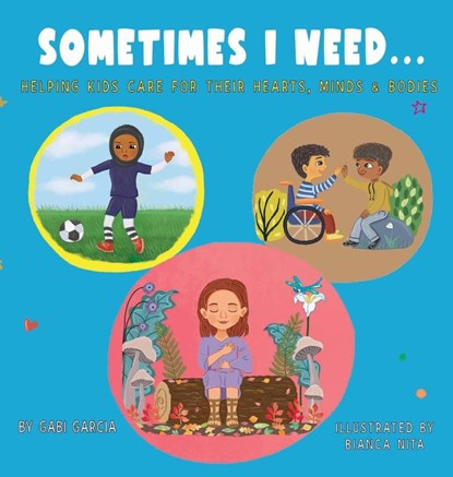 Sometimes I Need..., Gabi Garcia - Gebonden - 9781949633665
