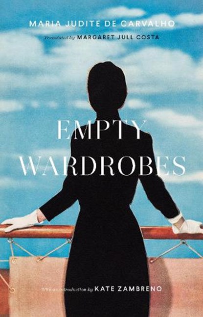 Empty Wardrobes, Maria Judite de Carvalho - Paperback - 9781949641219