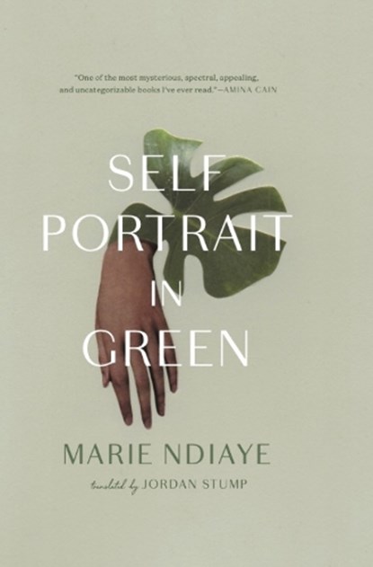 Self-Portrait in Green: 10th Anniversary Edition, Marie Ndiaye - Gebonden - 9781949641486