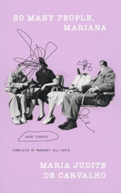 So Many People, Mariana, Maria Judite de Carvalho - Paperback - 9781949641516