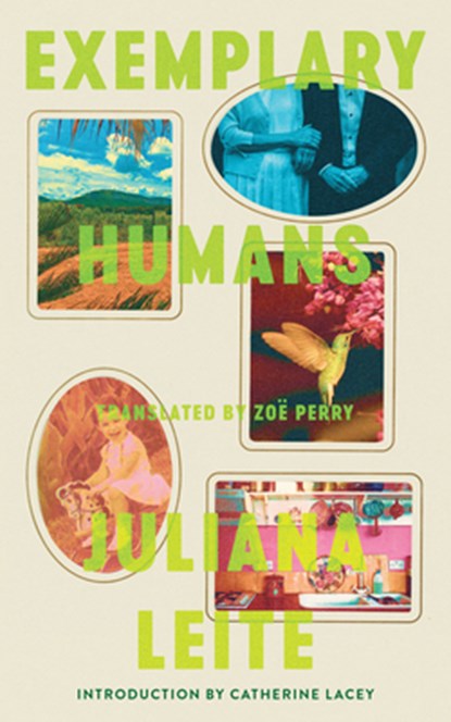 Exemplary Humans, Juliana Leite - Paperback - 9781949641967