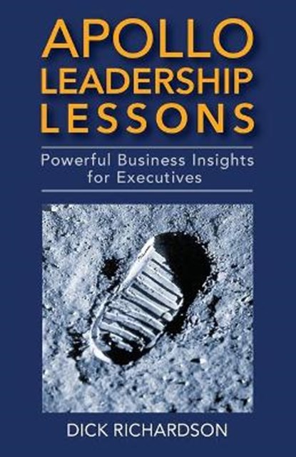 Apollo Leadership Lessons, RICHARDSON,  Dick - Paperback - 9781949642124