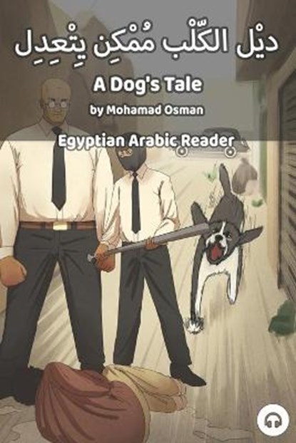 A Dog's Tale, Mohamad Osman ; Matthew Aldrich - Paperback - 9781949650181