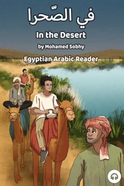 In the Desert, Mohamed Sobhy ; Matthew Aldrich - Paperback - 9781949650235