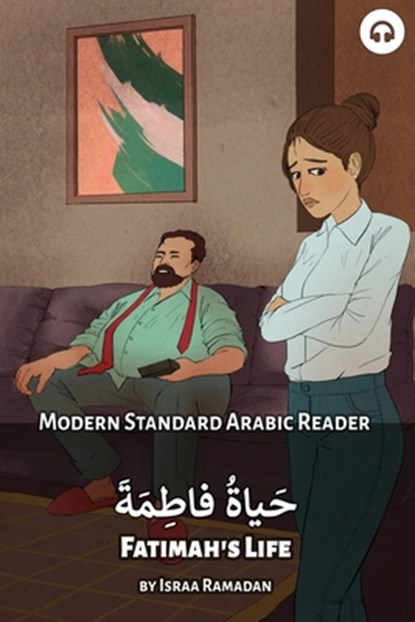 Fatimah's Life: Modern Standard Arabic Reader, Matthew Aldrich - Paperback - 9781949650761