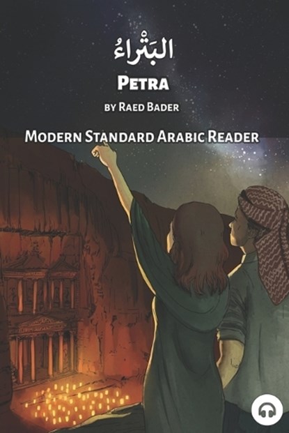 Petra: Modern Standard Arabic Reader, ALDRICH,  Matthew - Paperback - 9781949650785