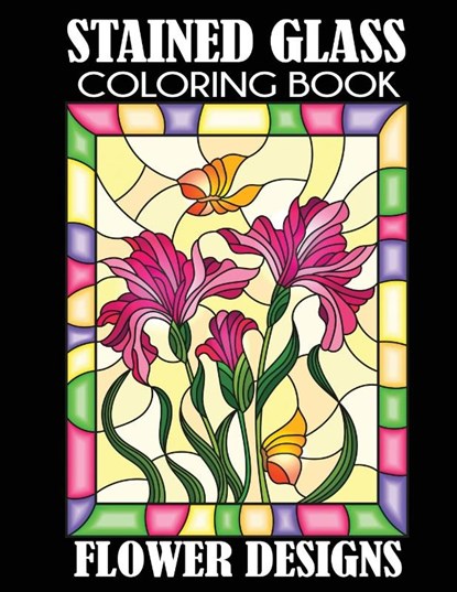 Stained Glass Coloring Book, Creative Coloring - Paperback - 9781949651171