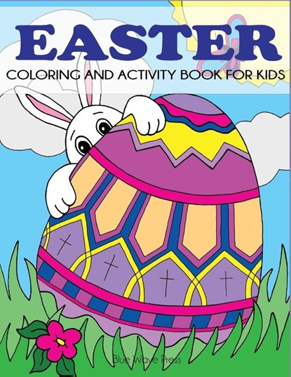 Easter Coloring and Activity Book for Kids, Blue Wave Press - Paperback - 9781949651461