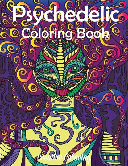 Psychedelic Coloring Book, Creative Coloring - Paperback - 9781949651560