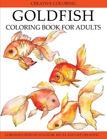 Goldfish Coloring Book for Adults, Creative Coloring - Paperback - 9781949651607