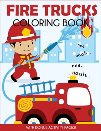 Fire Trucks Coloring Book, Blue Wave Press - Paperback - 9781949651669