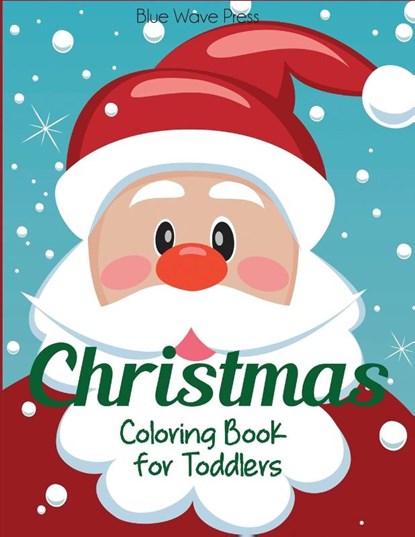 Christmas Coloring Book for Toddlers, Blue Wave Press - Paperback - 9781949651904