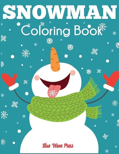Snowman Coloring Book, Blue Wave Press - Paperback - 9781949651959