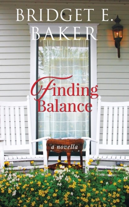 Finding Balance, B E Baker - Paperback - 9781949655346