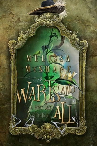 Warts and All, Melissa McShane - Ebook - 9781949663013
