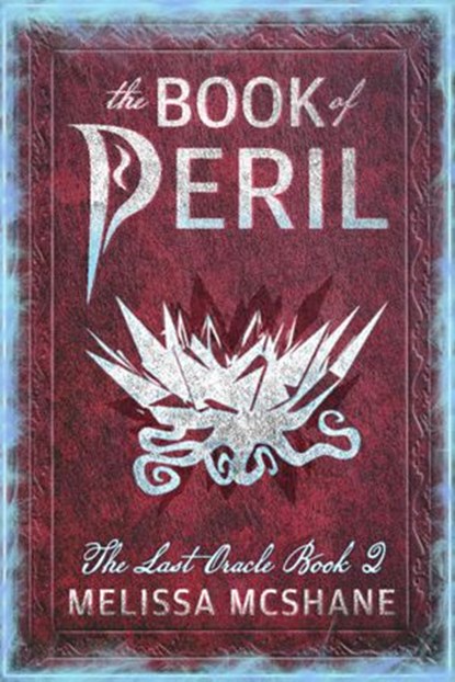 The Book of Peril, Melissa McShane - Ebook - 9781949663235