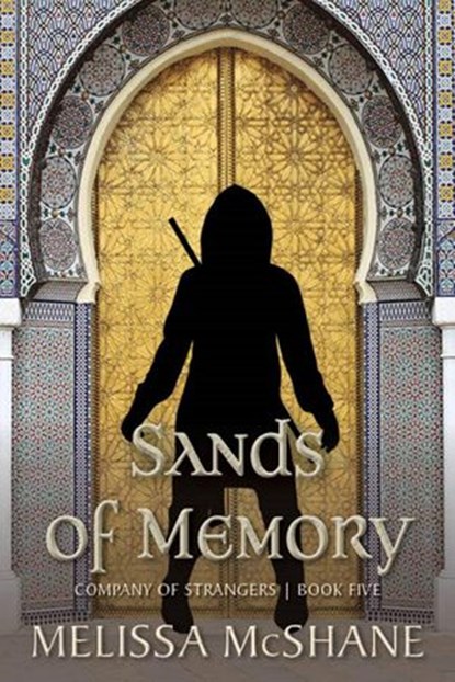 Sands of Memory, Melissa McShane - Ebook - 9781949663310
