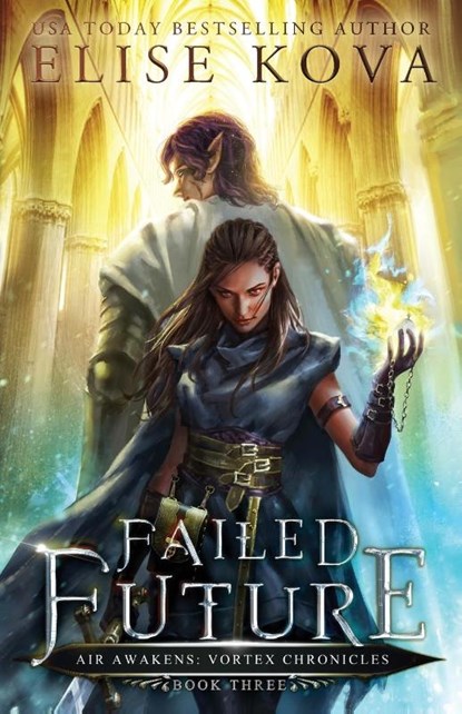Failed Future, Elise Kova - Paperback - 9781949694116