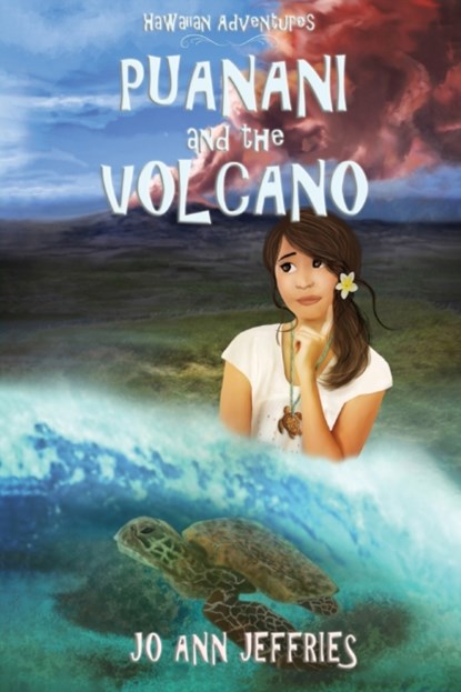 Puanani and the Volcano, Jo Ann Jeffries - Paperback - 9781949711059