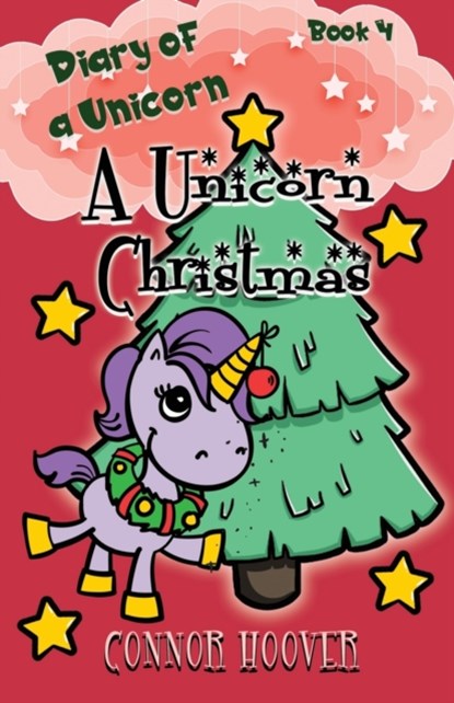 A Unicorn Christmas, Connor Hoover - Paperback - 9781949717211