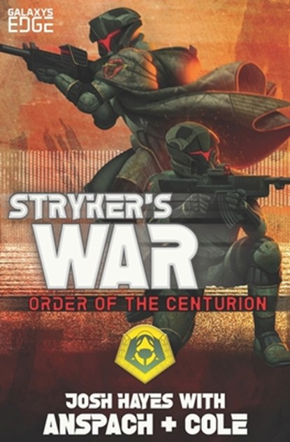 Stryker's War: A Galaxy's Edge Stand Alone Novel, Jason Anspach - Paperback - 9781949731170