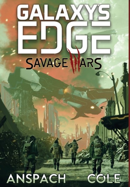 Savage Wars, Jason Anspach ; Nick Cole - Gebonden - 9781949731200