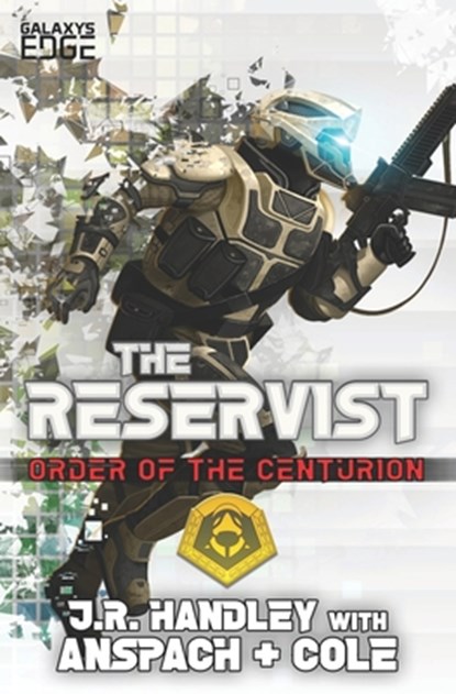 The Reservist, Jason Anspach ; Nick Cole ; J R Handley - Paperback - 9781949731217
