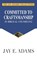 Committed to Craftsmanship In Biblical Counseling, Jay E Adams - Paperback - 9781949737004