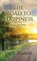 The Road to Happiness, Jay E Adams - Paperback - 9781949737196