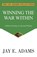 Adams, J: Winning the War Within, Jay E. Adams - Paperback - 9781949737479