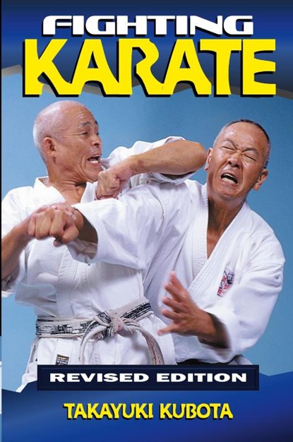 Fighting Karate, Takayuki Kubota - Paperback - 9781949753370