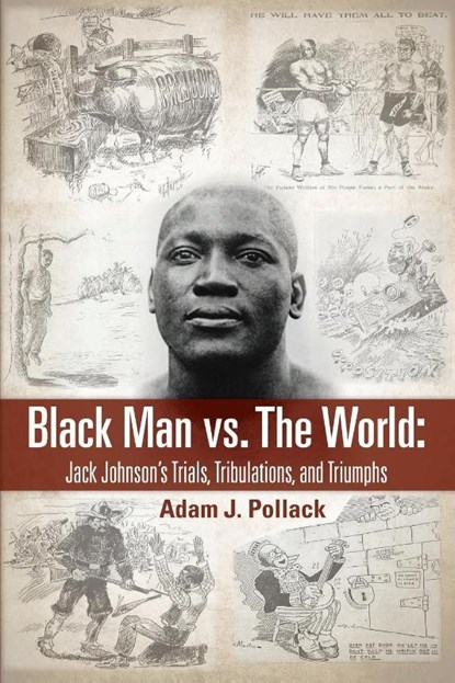 Black Man vs. The World, Adam J Pollack - Paperback - 9781949783001
