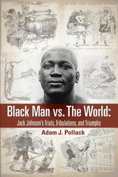 Black Man vs. The World, Adam J Pollack - Paperback - 9781949783001
