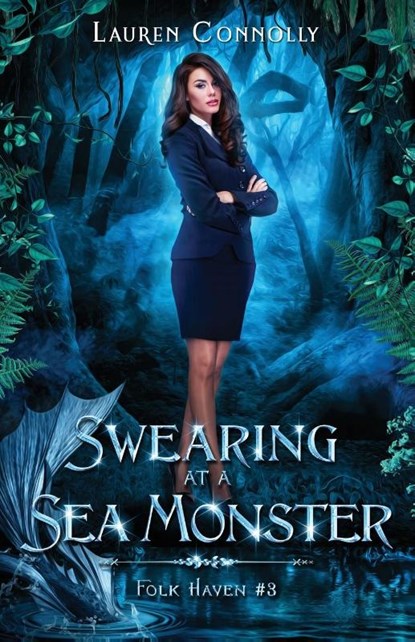 Swearing at a Sea Monster, Lauren Connolly - Paperback - 9781949794199