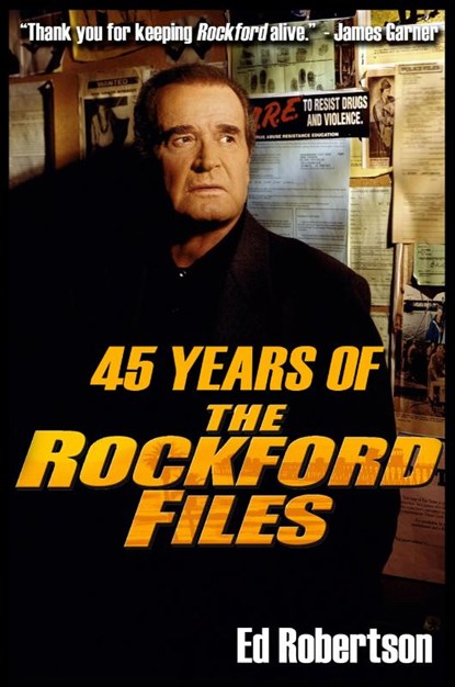 45 Years of The Rockford Files, Ed Robertson - Paperback - 9781949802160