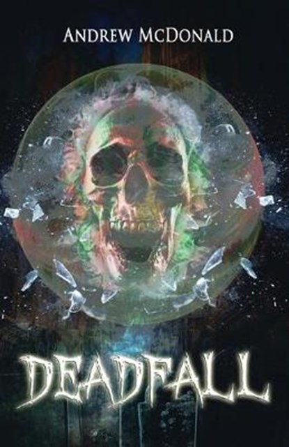 Deadfall, MCDONALD,  Andrew - Paperback - 9781949809664