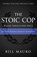 The Stoic Cop, Bill Mauro - Paperback - 9781949809916
