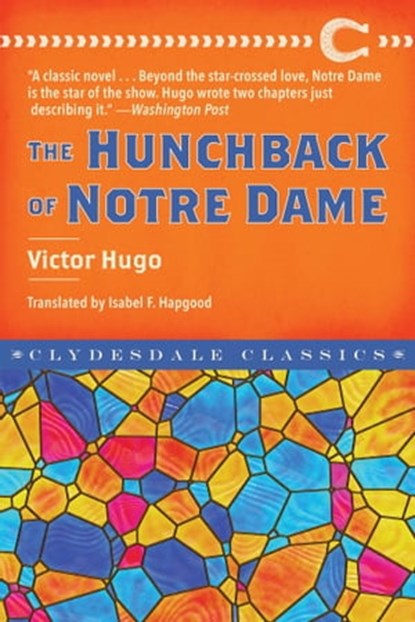 The Hunchback of Notre Dame, Victor Hugo ; Isabel F. Hapgood - Ebook - 9781949846164