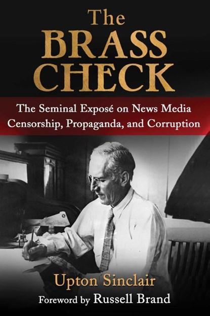 The Brass Check, Upton Sinclair - Paperback - 9781949846546