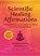 Scientific Healing Affirmations, Paramahansa Yogananda - Gebonden - 9781949846591