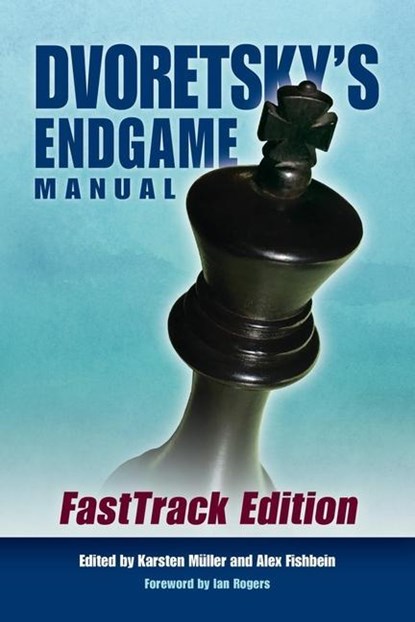 Dvoretsky, M: Dvoretsky's Endgame Manual: Fasttrack Edition, Mark Dvoretsky - Paperback - 9781949859331